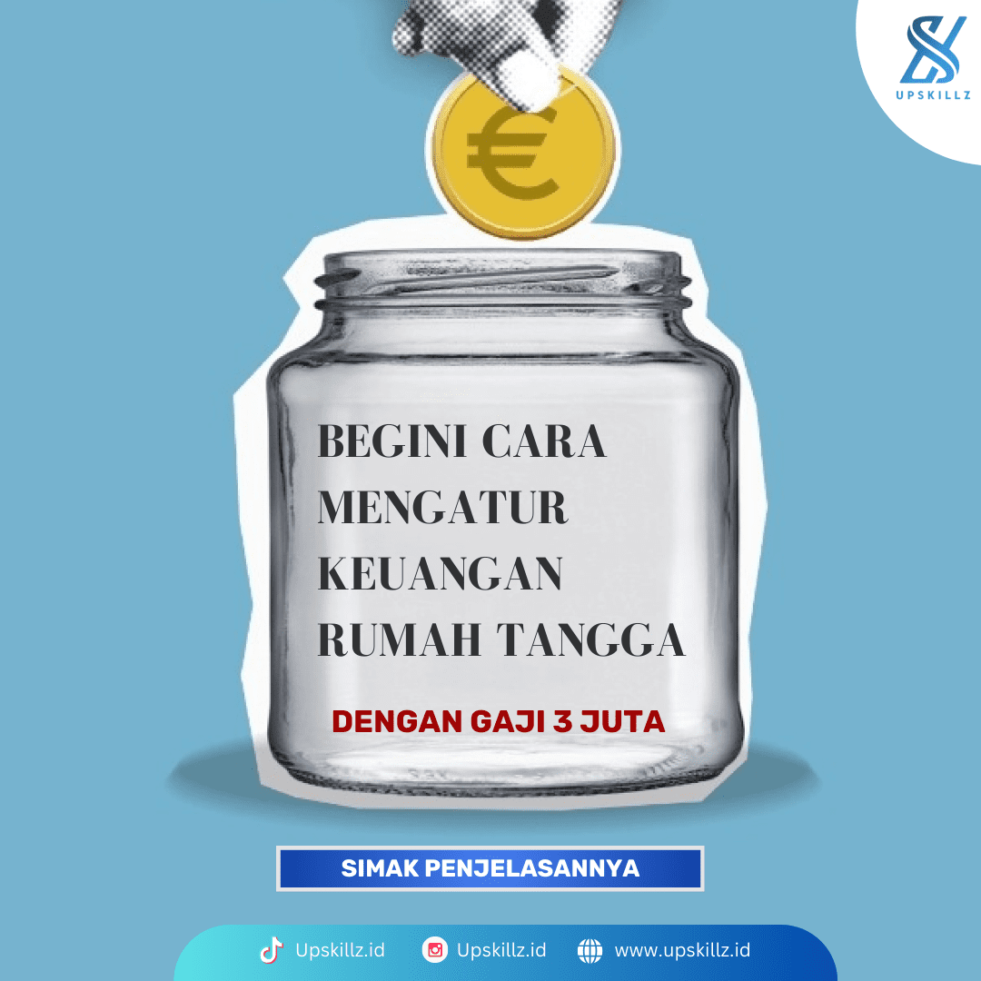 Begini Cara Mengatur Keuangan Rumah Tangga Dengan Gaji 3 Juta