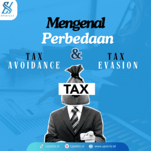 Mengenal Perbedaan Tax Avoidance dan Tax Evasion