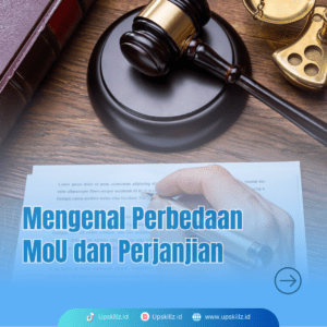 Mengenal Perbedaan MoU dan Perjanjian