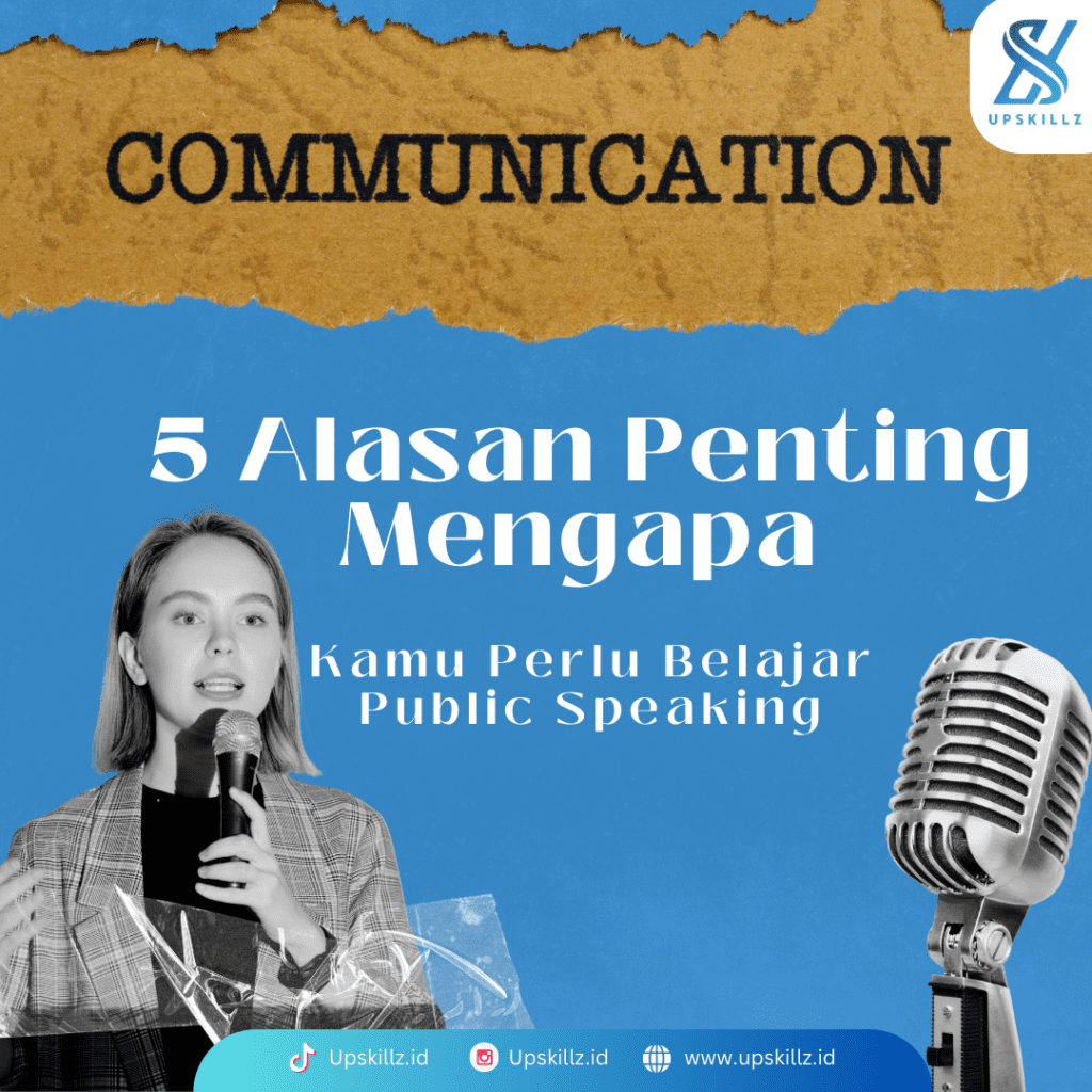 5 Alasan Penting Mengapa Kamu Perlu Belajar Public Speaking