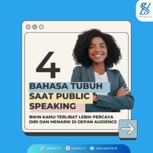 4 Bahasa Tubuh Saat Public Speaking yang Bikin Kamu Lebih Percaya Diri dan Menarik di Depan Audience