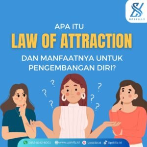Apa Itu Law of Attraction dan Manfaatnya Untuk Pengembangan Diri?