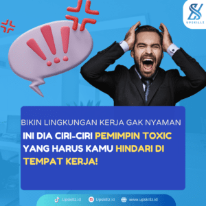 Bikin Lingkungan Kerja Gak Nyaman, Ini Dia Ciri-Ciri Pemimpin Toxic yang Harus Kamu Hindari di Tempat Kerja!