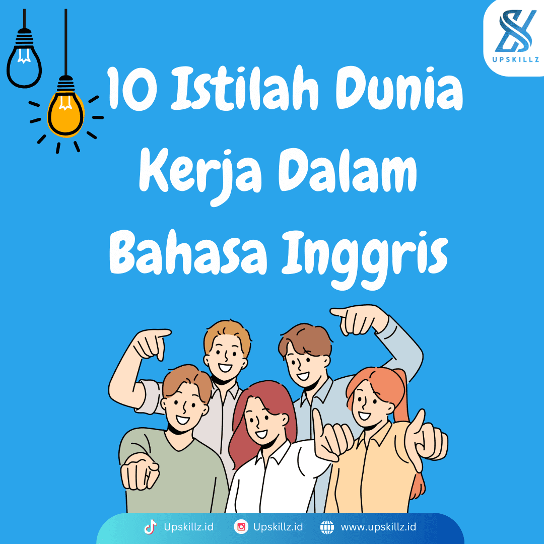 10 Istilah Dunia Kerja Dalam Bahasa Inggris