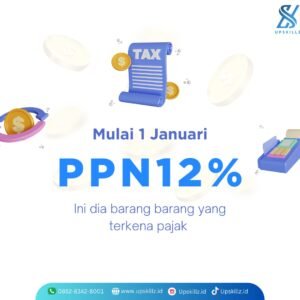 Berlaku 1 Januari 2025, Ini Dia Daftar Barang yang Kena PPN 12%