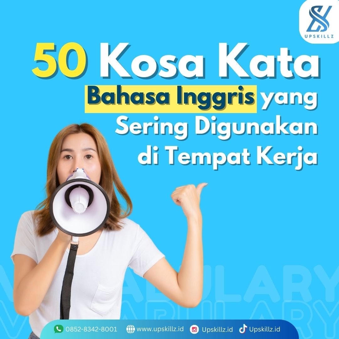 50 Kosa Kata Bahasa Inggris yang Sering Digunakan di Tempat Kerja