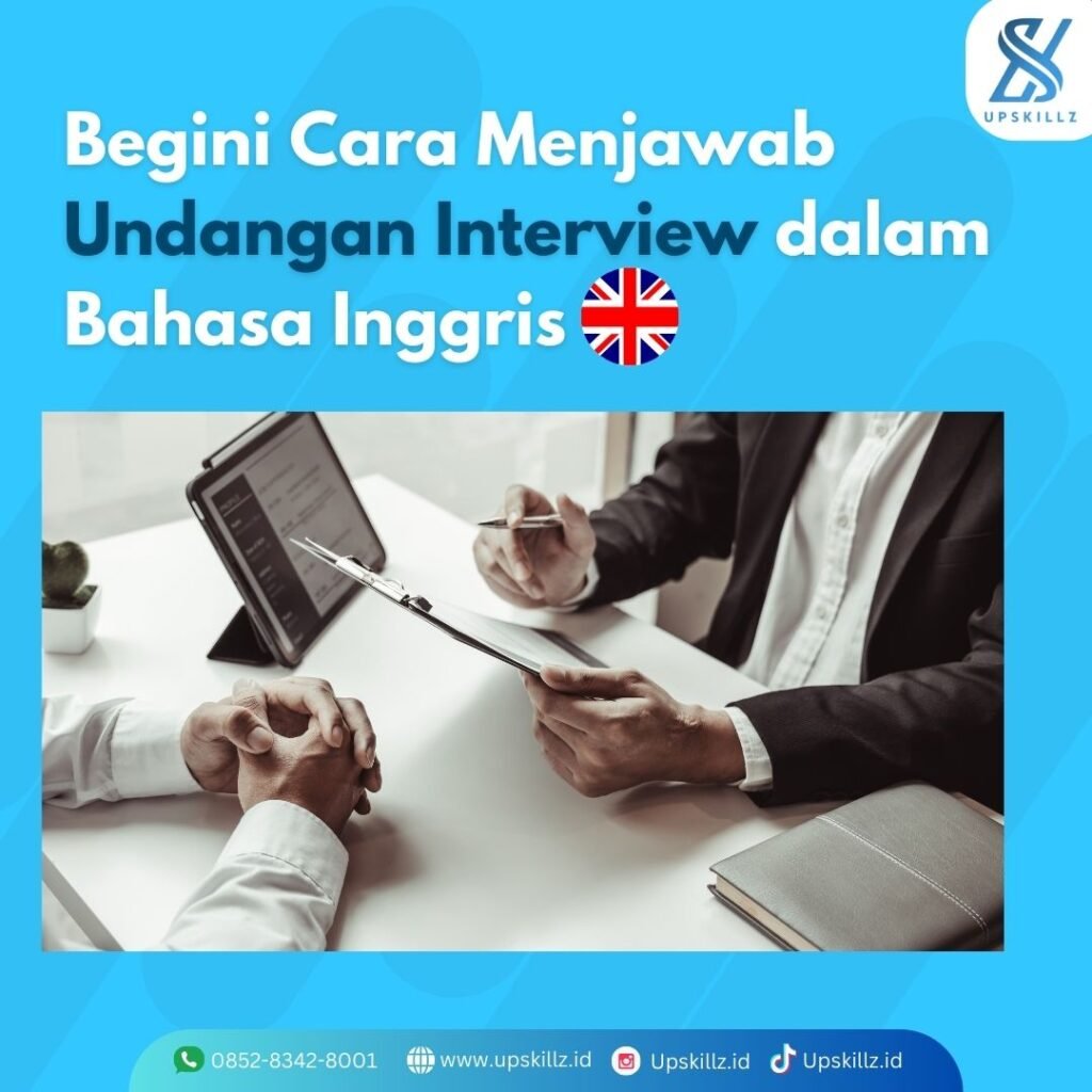 Begini Cara Menjawab Undangan Interview dalam Bahasa Inggris