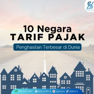 10 Negara dengan Tarif Pajak Penghasilan Terbesar di Dunia