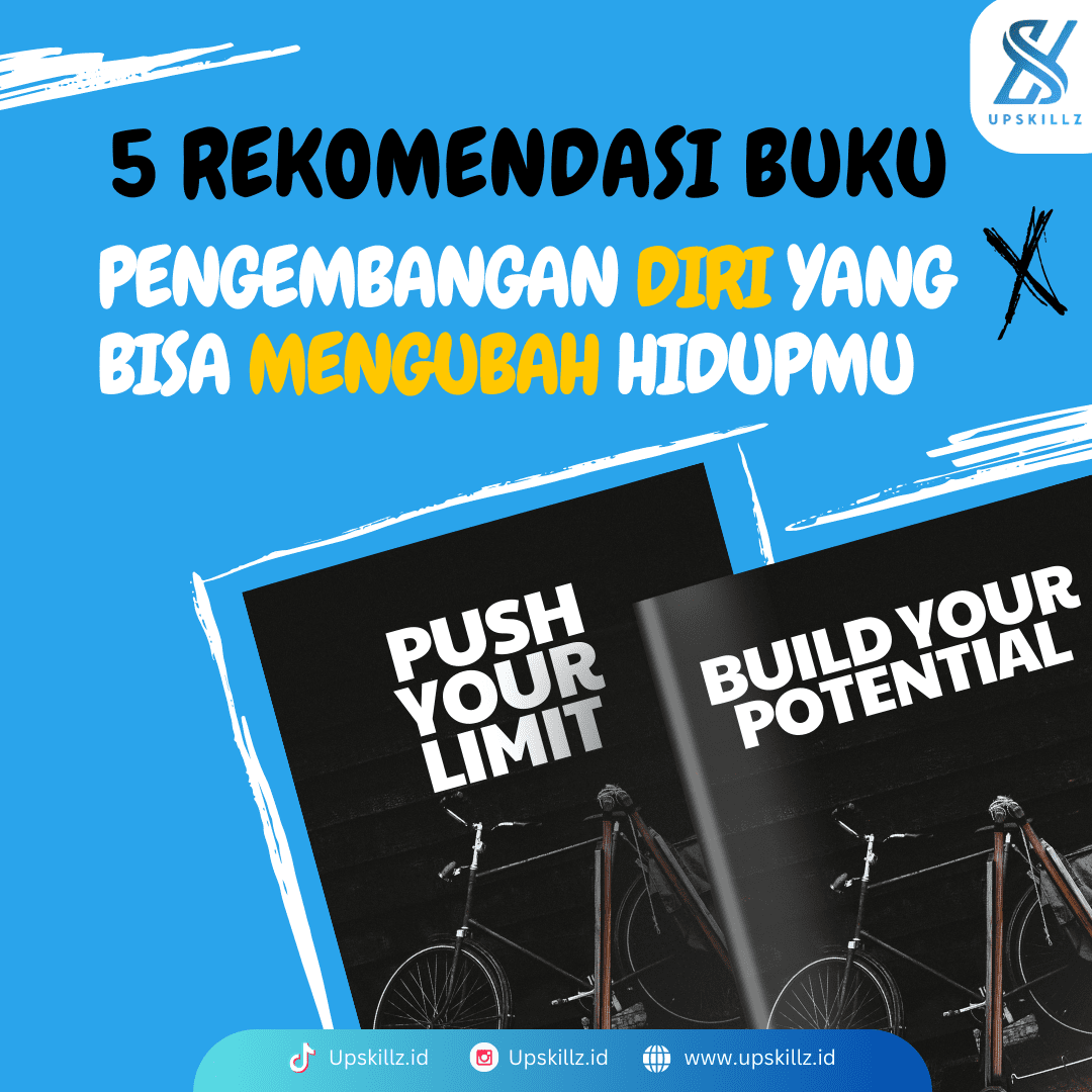 5 Rekomendasi Buku Pengembangan Diri yang Bisa Mengubah Hidupmu