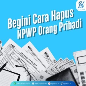 Begini Cara Hapus NPWP Orang Pribadi