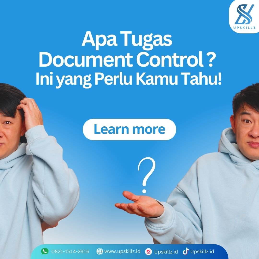 Apa Tugas Document Control? Ini yang Perlu Kamu Tahu!