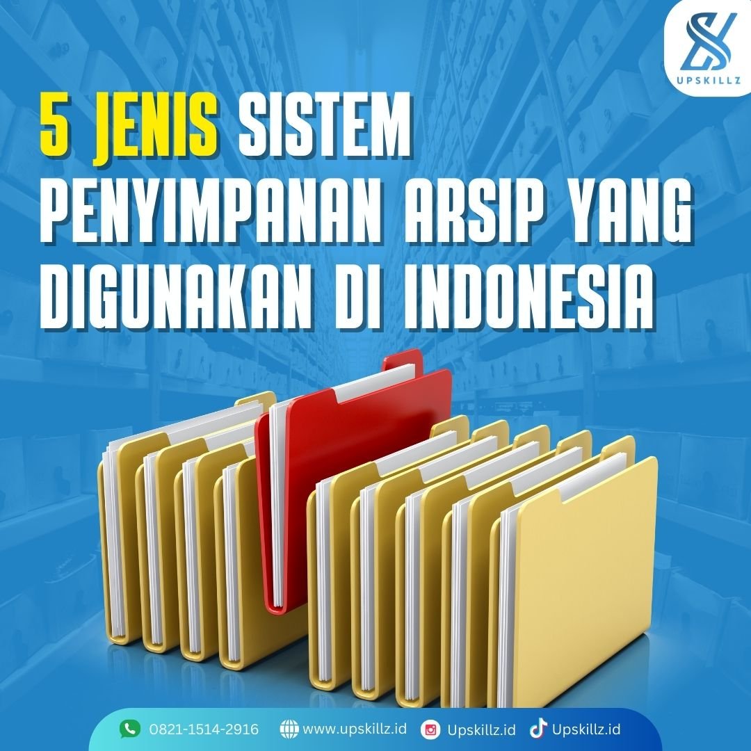 5 Jenis Sistem Penyimpanan Arsip yang Digunakan di Indonesia