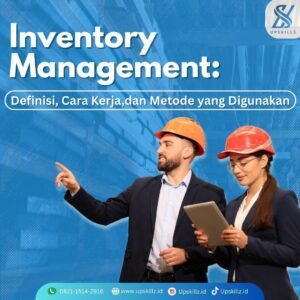Inventory Management: Definisi, Cara Kerja, dan Metode yang Digunakan