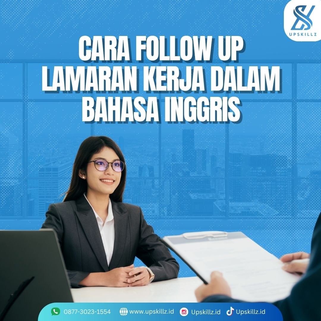 Cara Follow up Lamaran Kerja dalam Bahasa Inggris