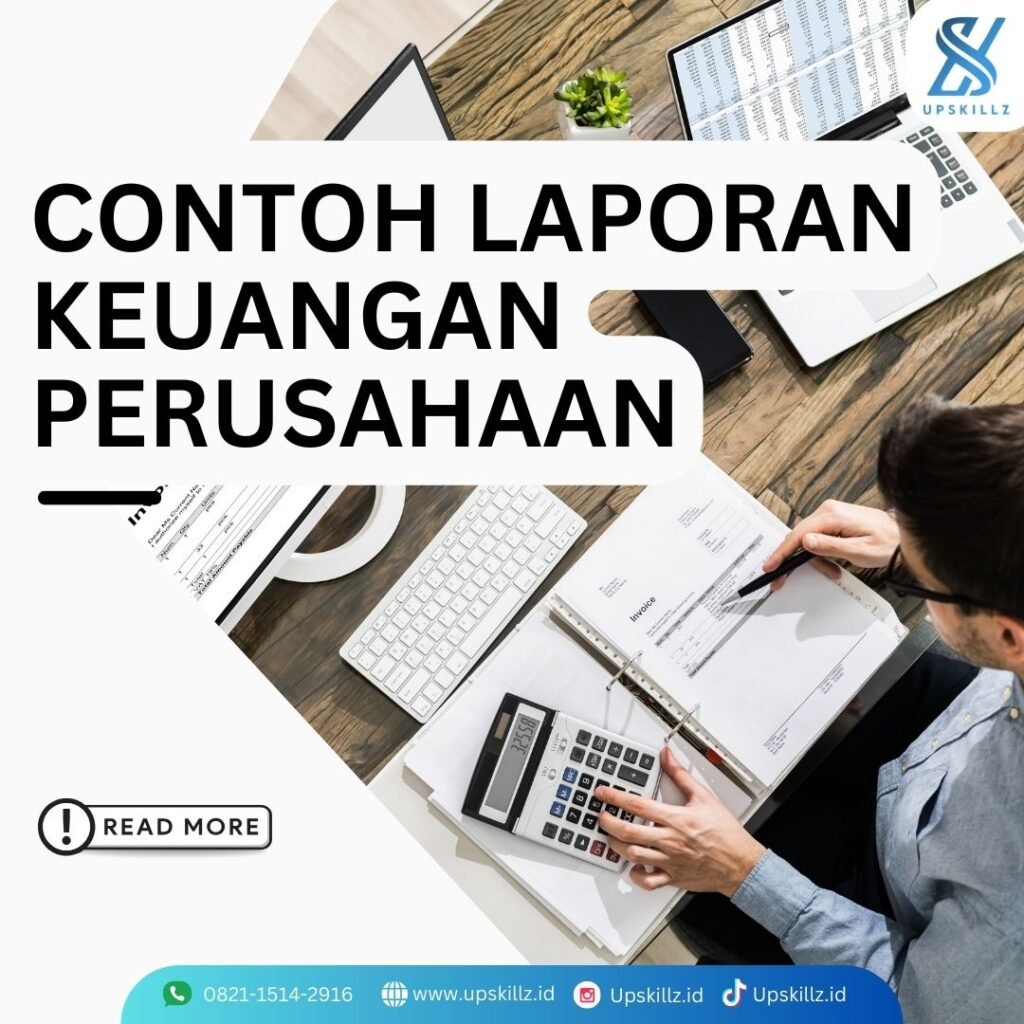 Contoh Laporan Keuangan Perusahaan: Jenis dan Kegunaannya