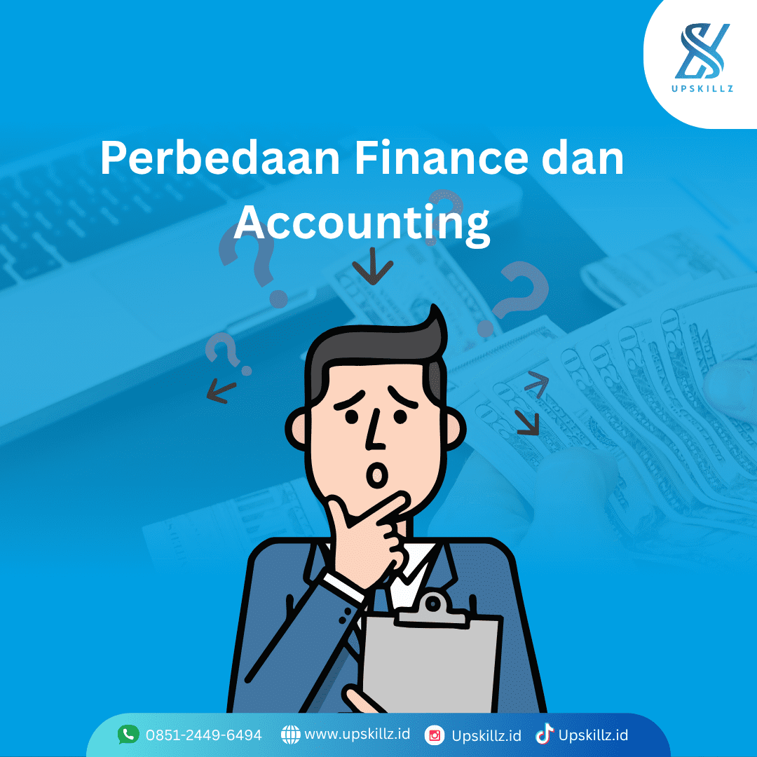 Perbedaan Finance dan Accounting, Sering Dikira Sama Padahal Berbeda