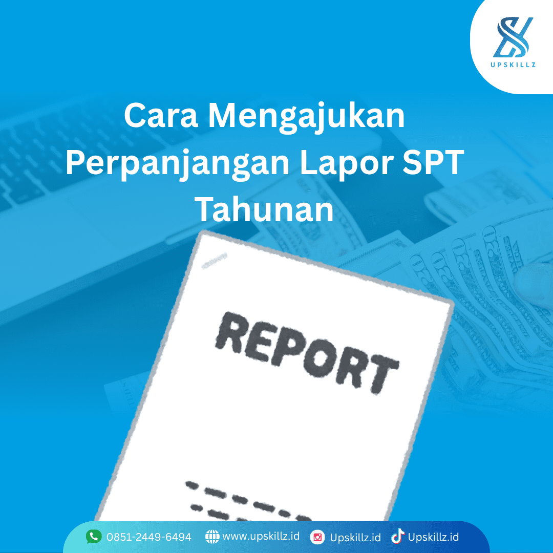 Cara Mengajukan Perpanjangan Waktu Lapor SPT Tahunan, Wajib Pajak Tetap Bisa Ajukan Setelah Dapat Relaksasi