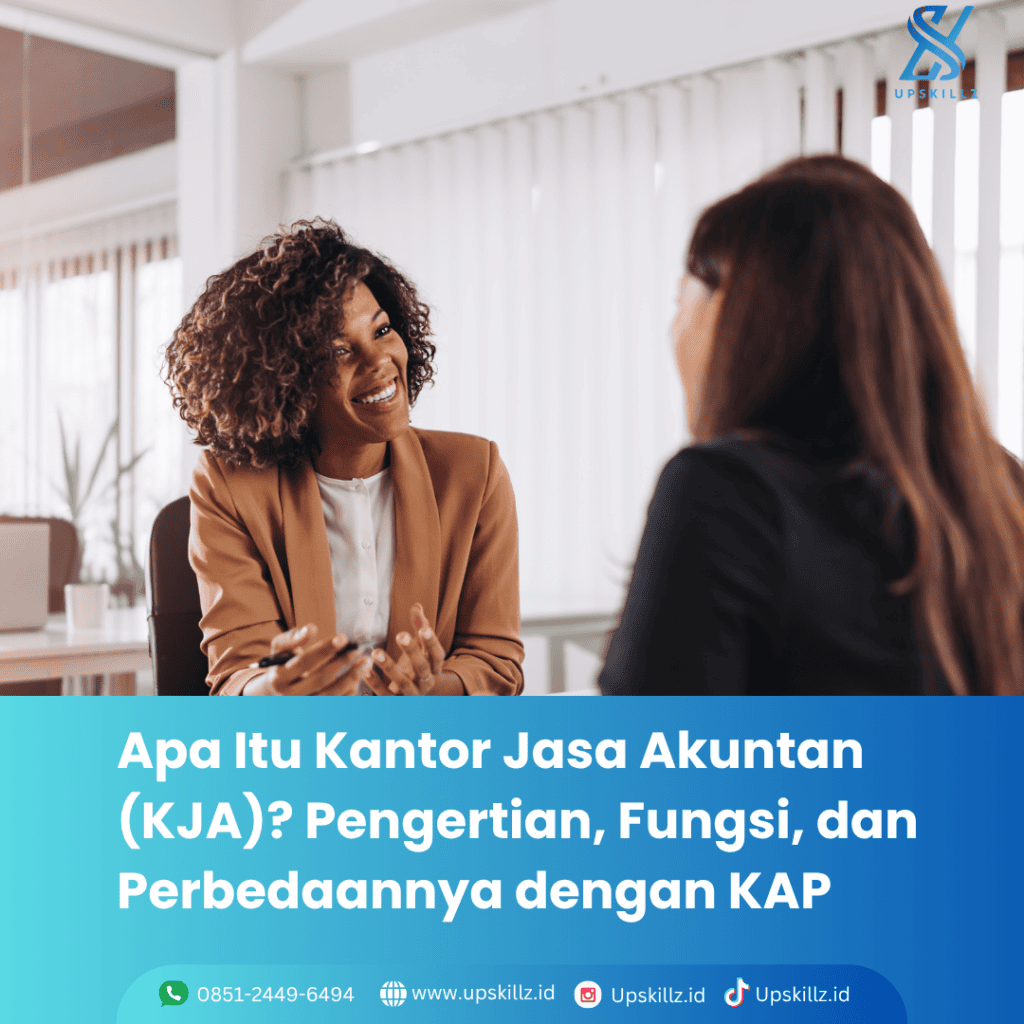 Apa Itu Kantor Jasa Akuntan (KJA) Pengertian, Fungsi, dan Perbedaannya dengan KAP