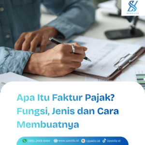 Read more about the article Apa Itu Faktur Pajak? Fungsi, Jenis, dan Cara Membuatnya