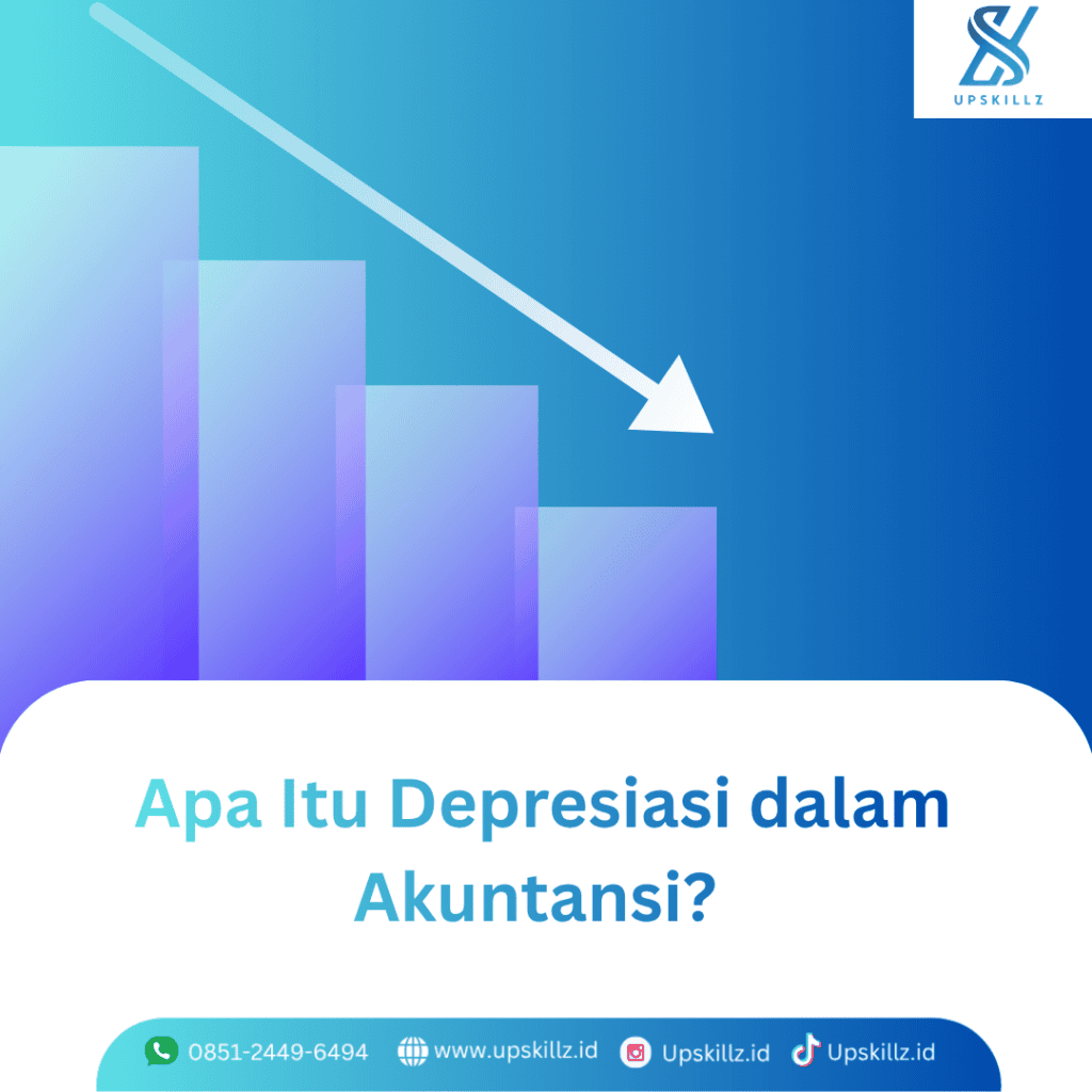 Apa Itu Depresiasi dalam Akuntansi? Pengertian, Fungsi, Metode, dan Contohnya