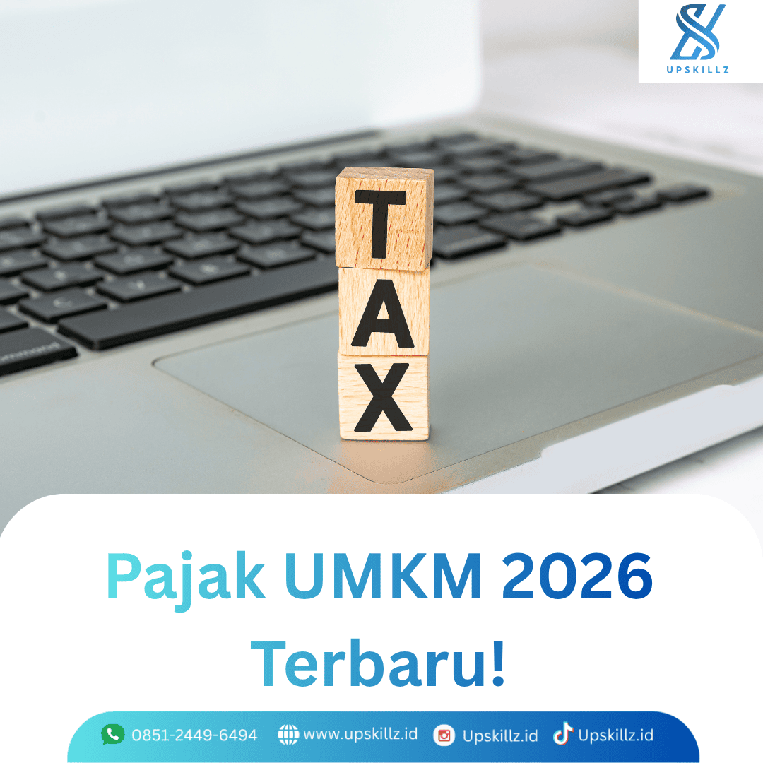 Pajak UMKM 2026: Tarif, Batas Omzet, dan Peraturan Terbaru