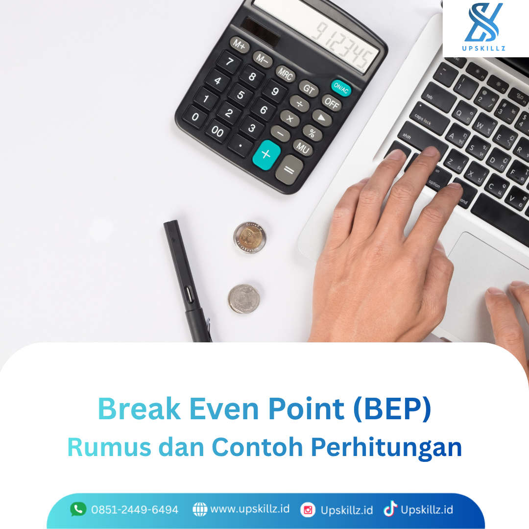 Break Even Point (BEP): Rumus dan Contoh Perhitungan