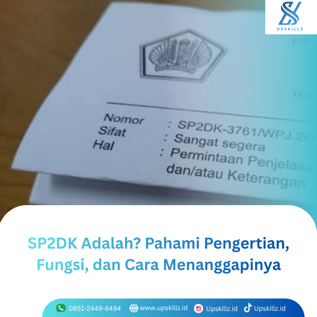 SP2DK Adalah? Pahami Pengertian, Fungsi, dan Cara Menanggapinya