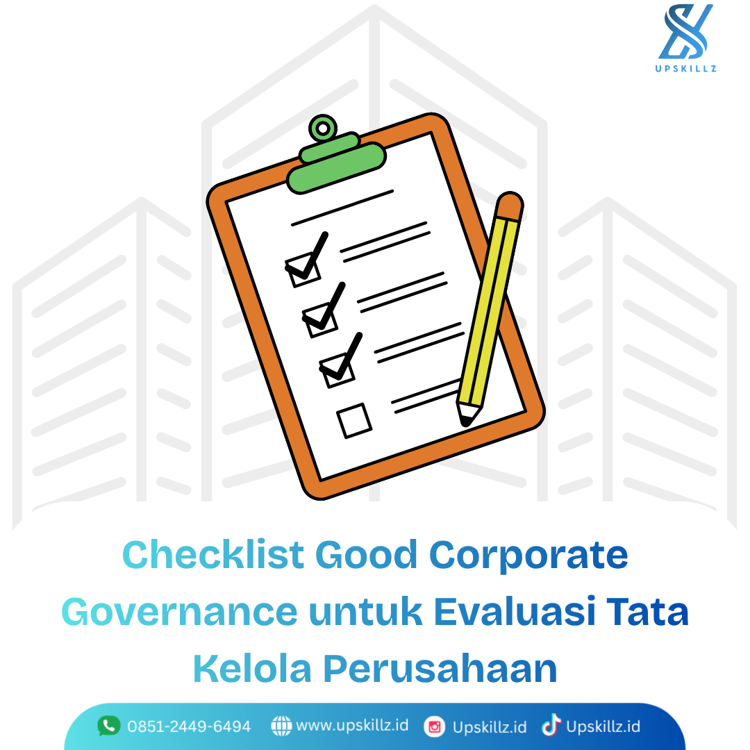 Checklist Good Corporate Governance untuk Evaluasi Tata Kelola Perusahaan